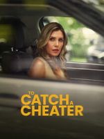 Watch To Catch a Cheater Putlocker
