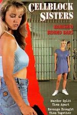 Watch Cell Block Sisters: Banished Behind Bars Putlocker