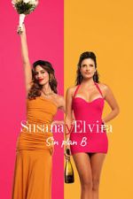 Watch Susana and Elvira: No Plan B Putlocker