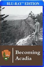 Watch Becoming Acadia Putlocker