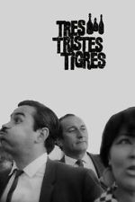 Watch Three Sad Tigers Putlocker