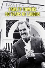 Watch Fawlty Towers: 50 Years of Laughs Putlocker
