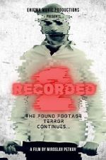 Watch Recorded 2 Putlocker