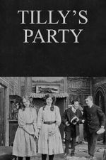 Watch Tilly\'s Party Putlocker