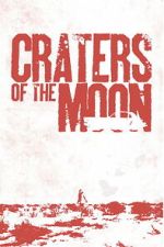 Watch Craters of the Moon Putlocker