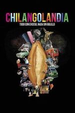 Watch Chilangolandia Putlocker