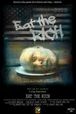 Watch Eat the Rich Putlocker