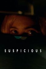 Watch Suspicious Putlocker