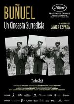 Watch Bu�uel: A Surrealist Filmmaker Putlocker