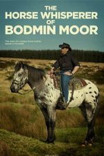 Watch The Horse Whisperer of Bodmin Moor Putlocker