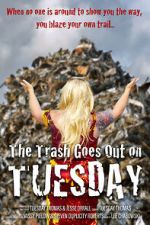 Watch The Trash Goes Out on Tuesday Putlocker