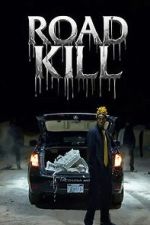 Watch Road Kill Putlocker