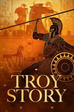 Watch Troy Story Putlocker