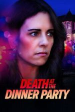 Watch Death at the Dinner Party Putlocker