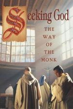 Watch Seeking God: The Way of the Monk Putlocker