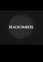 Watch Beach Combers Putlocker