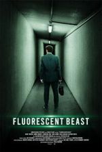 Watch Fluorescent Beast Putlocker