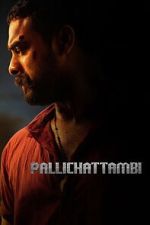 Watch Pallichattambi Putlocker