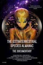 Watch The Extraterrestrial Species Almanac Putlocker