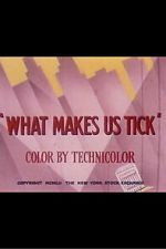 Watch What Makes Us Tick Putlocker