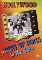 Watch Hollywood Rocks \'N\' Rolls in the 50\'s Putlocker