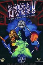 Watch Satan Lives: The Rise of the Illuminati Hotties Putlocker