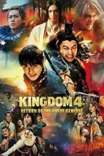 Watch Kingdom: Return of the Great General Putlocker