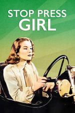 Watch Stop Press Girl Putlocker