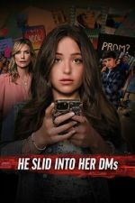 Watch He Slid Into Her DMs Putlocker