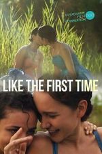 Watch Like the First Time Putlocker