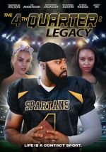 Watch The 4th Quarter: Legacy Putlocker