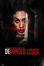 Watch Deranged Lover Putlocker