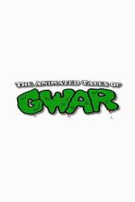 Watch The Animated Tales of GWAR Putlocker
