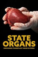 Watch State Organs: Unmasking Transplant Abuse in China Putlocker