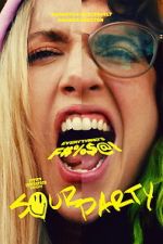 Watch Sour Party Putlocker