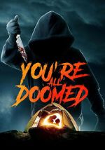 Watch You\'re All Doomed Putlocker