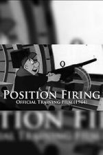 Watch Position Firing Putlocker