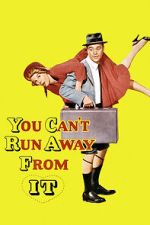 Watch You Can\'t Run Away from It Putlocker