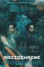 Watch Radiochrome Putlocker