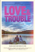 Watch Love & Trouble Putlocker