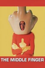 Watch The Middle Finger Putlocker