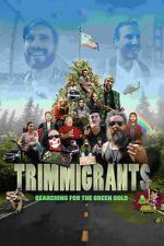 Watch Trimmigrants Putlocker