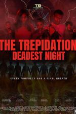 Watch The Trepidation: Deadest Night Putlocker