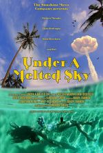 Watch Under a Melted Sky Putlocker
