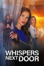 Watch Whispers Next Door Putlocker