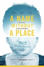 Watch A Name Without a Place Putlocker