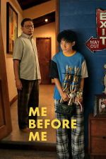 Watch Me Before Me Putlocker