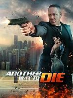 Watch Another Way To Die Putlocker