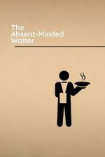 Watch The Absent-Minded Waiter Putlocker