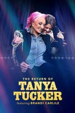 Watch The Return of Tanya Tucker Featuring Brandi Carlile Putlocker